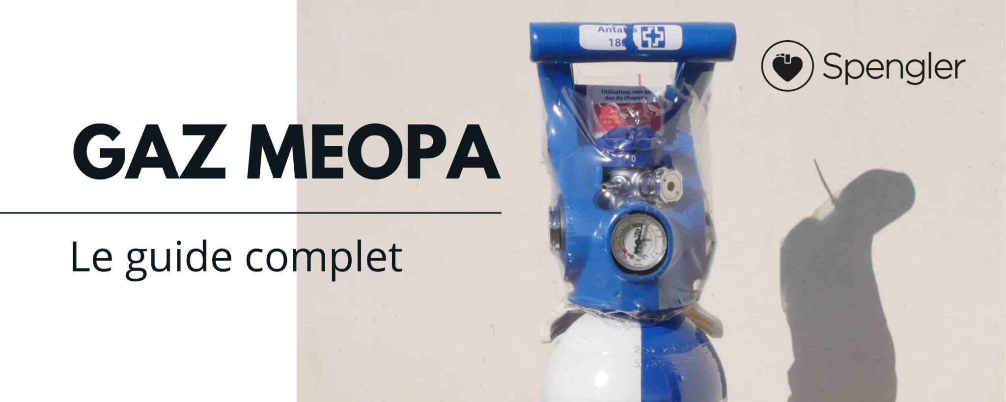 Gaz MEOPA : Utilisation, Bienfaits et Précautions | Spengler